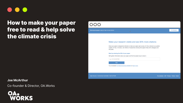 The slide title reads "How to make your paper free to read & help solve the climate crisis".